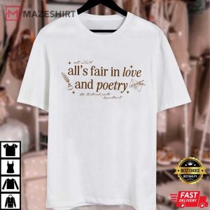 All's Fair In Love and Poets TTPD Inspired Swifties Gifts T Shirt (1)