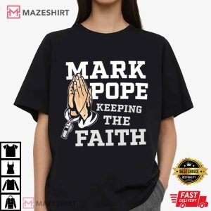 Mark Pope Keeping The Faith T Shirt (2)