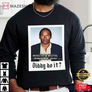 OJ Simpson Diddy Do It T Shirt (3)