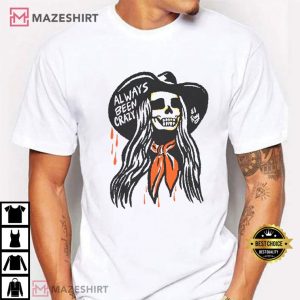 Cowgirl Always Been Crazy El Ray Art T Shirt (3)