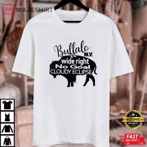 Wide Right No Goal Cloudy Eclipse Buffalo N.Y T Shirt (1)