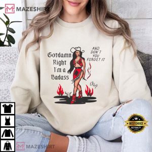 Cowgirl I'm a Badass El Ray Art Western T Shirt (4)