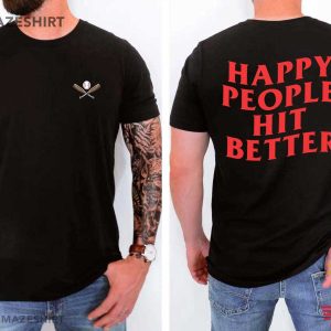 Nick Castellanos Happy People Hit Better T Shirt (2)