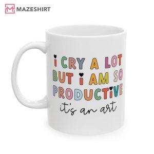 I Cry a Lot but I Am so Productive TTPD Gift Swifties Mug (3)