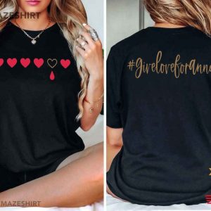 Give Love For Anna T Shirt (2)