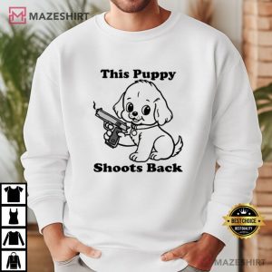 This Puppy Shoots Back T Shirt (4)