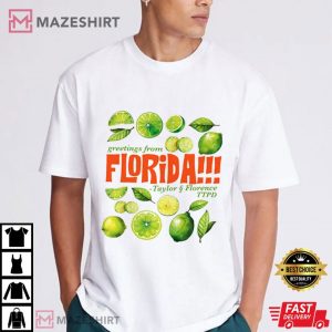 Greetings From Florida Taylor and Florence T Shirt (2)