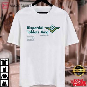 Risperdal Tablet 4mg Risperidone Graphic T Shirt (1)