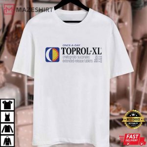 Once a Day Toprol Metoprolol T Shirt (1)