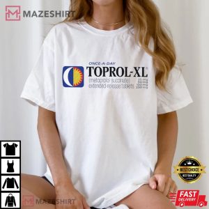 Once a Day Toprol Metoprolol T Shirt (3)