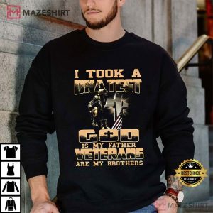 I took DNA Test God is My Father Veteran is My Brother T Shirt (4)