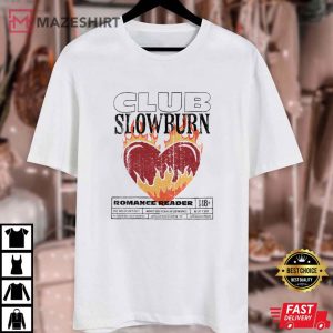 Slow Burn Book Club Bookish T Shirt (1)