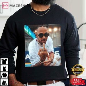 Lewis Hamilton Middle Finger F1 Fans gift T Shirt (4)