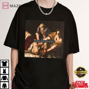 Girls Will Be Girls Feminist T Shirt (3)