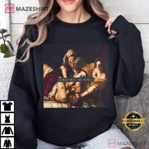 Girls Will Be Girls Feminist T Shirt (4)