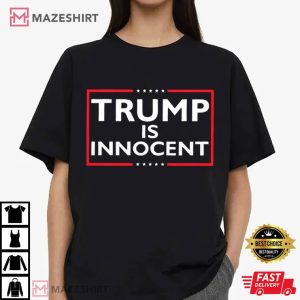 Trump Is Innocent T Shirt (2)