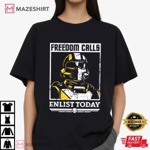 Freedom Calls Enlist Today Helldivers 2 T Shirt (2)