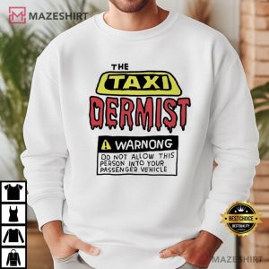 The Taxidermist Warnong Funny T Shirt (4)