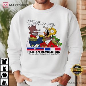 Haitian Revolution Bart really Piss Off Simpson T Shirt (3)