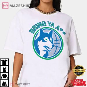 Anthony Edwards Bring Ya Ass Playoff Minnesota Timberwolves T Shirt (1 (4)