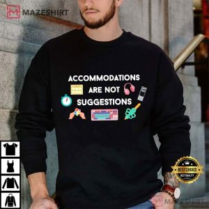 Accommodations Are Not Suggestions Speech Therapist T Shirt (4)