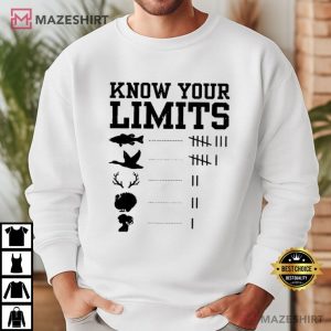 Know Your Limits Gift for Him T Shirt (4)