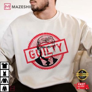 Trump Found Guilty Political T Shirt (4)