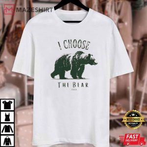 Man or Bear I Choose The Bear T Shirt (1)