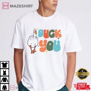 Duck You Funny Goose T Shirt (3)