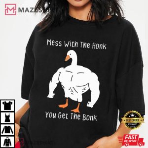 Mess With The Honk You Get The Bonk Funny Duck T Shirt (2)