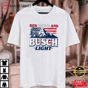 Red White and Busch Light 4th of July Patriotic T Shirt (1)