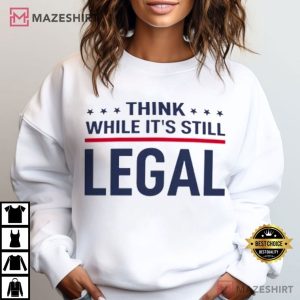 Rihanna Think While It’s Still Legal T Shirt (1)