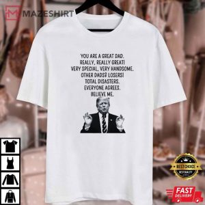 Trump Best Dad Ever Hilarious T Shirt (2)