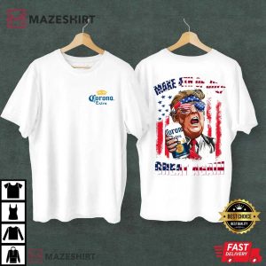 Trump Corona Beer Make 4th of July Great Again T Shirt (1)