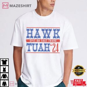 Spit on that Thang Hawk Tuah Girl Funny T Shirt (3)