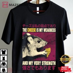 The Cheese is My Weakness and my very Strength Rat T Shirt (4)