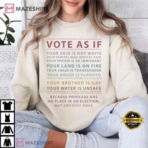 Vote As If Your Skin Is Not White T Shirt (4)