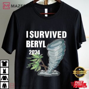 I Survived Beryl 2024 T Shirt (1)