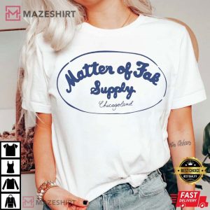 The Bear Matter of Fak Supply Chicagoland T Shirt (2)