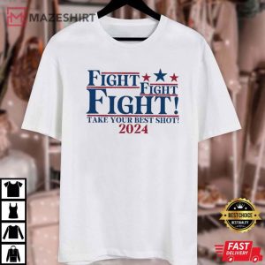 Trump Fight Assassination Attempt Shot 2024 T Shirt (1)