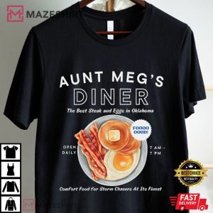 Aunt Meg's Dinner Best Steak and Eggs in Oklahoma Twister T Shirt (1)