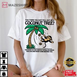 Kamala Harris You Think You Fell Out Of A Coconut Tree T Shirt (2)