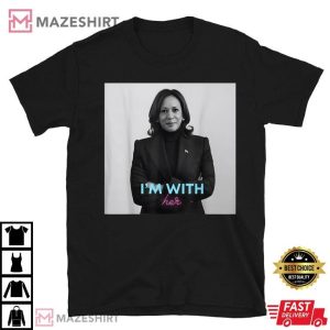 I'm With Her Kamala Harris T Shirt (2)