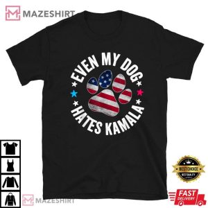 Anti Kamala Harris Even My Dog Hates Kamala US Flag 2024 T Shirt (3)