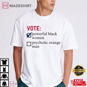 Vote Kamala President 47 Powerful Black Woman T Shirt (2)