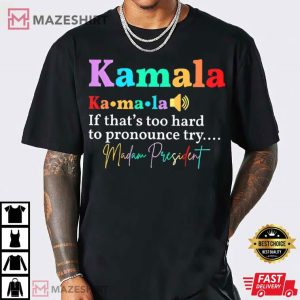 Kamala Harris First Madam President T Shirt (3)