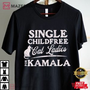 Single Childfree Cat Ladies for Kamala I'm With Her T Shirt (1)