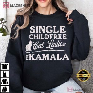 Single Childfree Cat Ladies for Kamala I'm With Her T Shirt (4)