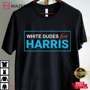 White Dudes For Kamala Harris T Shirt (4)