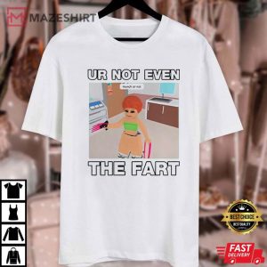 Munch or Not Ur Not Even the Fart Ice Spice T Shirt (4)